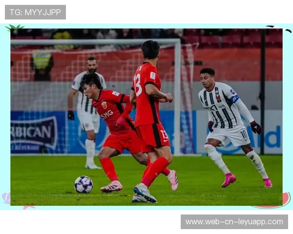 上海海港迎接亚冠挑战，柔佛主场考验球队实力