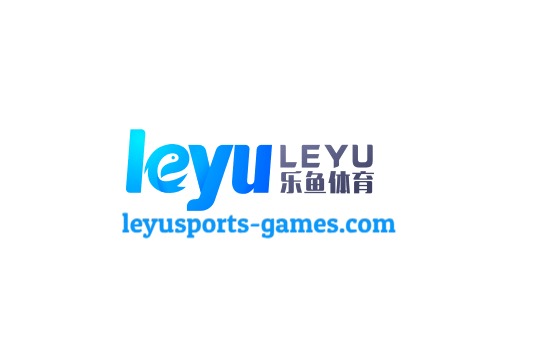 乐鱼体育(中国)官网-Leyu Sports app 下载 -登录入口